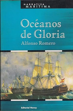 Seller image for OCANOS DE GLORIA. (narrativa martima) for sale by Librera Torren de Rueda