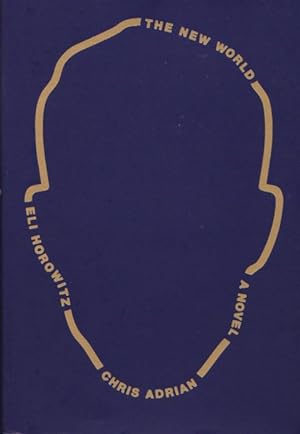 Imagen del vendedor de THE NEW WORLD - A Novel a la venta por Grandmahawk's Eyrie