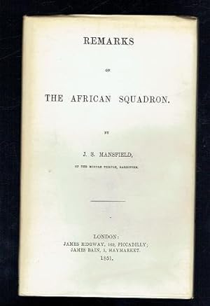 Bild des Verkufers fr Remarks on the African Squadron. zum Verkauf von Sonnets And Symphonies