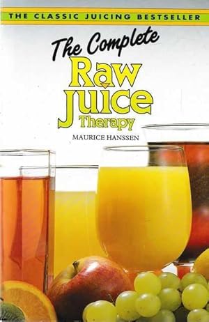 Immagine del venditore per The Complete Raw Juice Therapy venduto da Leura Books