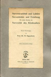 Bild des Verkufers fr Nervenkrankheit und Lektre. Nervenleiden und Erziehung. Die ersten Zeichen der Nervositt des Kindesalters. Drei Vortrge. zum Verkauf von Bcher Eule