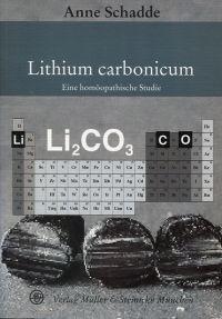 Lithium carbonicum. Eine homöopathische Studie.