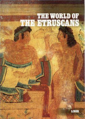 Image du vendeur pour The World of the Etruscans. mis en vente par Bcher Eule