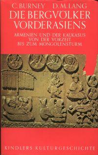 Seller image for Die Bergvlker Vorderasiens. Armenien und der Kaukasus von der Vorzeit bis zum Mongolensturm. for sale by Bcher Eule