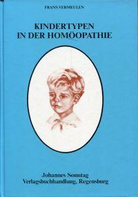 Image du vendeur pour Kindertypen in der Homopathie. mis en vente par Bcher Eule
