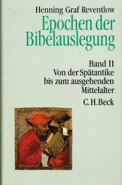 Bild des Verkufers fr Epochen der Bibelauslegung, Band II: Von der Sptantike bis zum Ausgang des Mittelalters. zum Verkauf von Bcher Eule