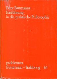 Seller image for Einfhrung in die praktische Philosophie. for sale by Bcher Eule