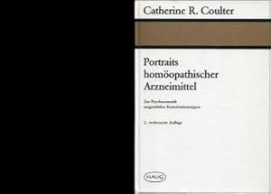 Portraits homöopathischer Arzneimittel [I]. Zur Psychosomatik ausgewählter Konstitutionstypen.