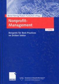 Nonprofit-Management. Beispiele für best practices im dritten Sektor.