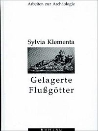 Bild des Verkufers fr Gelagerte Flussgtter des Spthellenismus und der rmischen Kaiserzeit. zum Verkauf von Bcher Eule