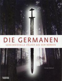 Seller image for Die Germanen. [geheimnisvolle Vlker aus dem Norden]. for sale by Bcher Eule