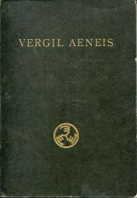 Aeneis. Übertragungen von Goetz von Preczow.