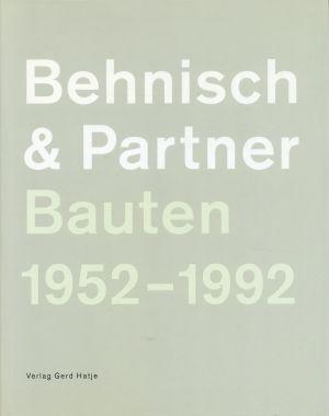 Behnisch & Partner. Bauten 1952 bis 1992.