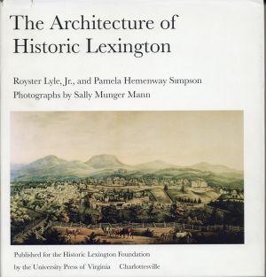 Seller image for The Architecture of Historic Lexington. for sale by Bcher Eule