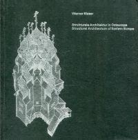 Strukturale Architektur aus Osteuropa. Structural Architecture of Eastern Europe.