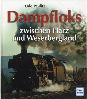 Bild des Verkufers fr Dampfloks zwischen Harz und Weserbergland. zum Verkauf von Bcher Eule