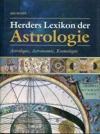 Bild des Verkäufers für Herders Lexikon der Astrologie. Astrologie, Astronomie, Kosmologie. zum Verkauf von Bücher Eule