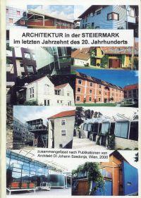 Architektur Steiermark im letztem Jahrzehnt vor 2000. [nach einem Seminar des "Pädagog. Instituts...