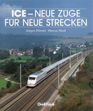 Seller image for ICE - neue Zge fr neue Strecken. for sale by Bcher Eule