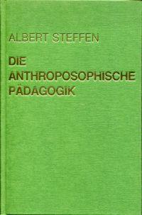 Seller image for Die anthroposophische Pdagogik. for sale by Bcher Eule