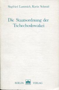Bild des Verkufers fr Die Staatsordnung der Tschechoslowakei. zum Verkauf von Bcher Eule