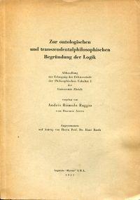 Bild des Verkufers fr Zur ontologischen und transzendentalphilosophischen Begrndung der Logik. zum Verkauf von Bcher Eule