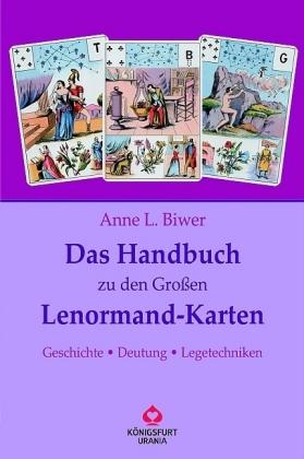 Bild des Verkufers fr Das Handbuch zu den groen Lenormand-Karten. zum Verkauf von Bcher Eule