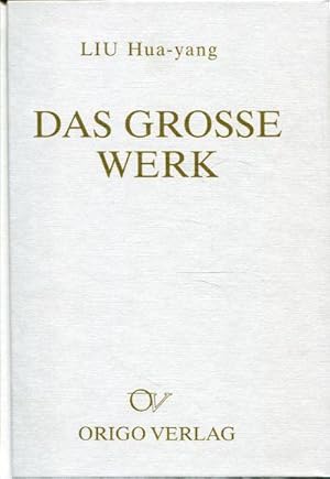 Bild des Verkufers fr Das Grosse Werk. Anweisungen zur taoistischen Meditation. zum Verkauf von Bcher Eule