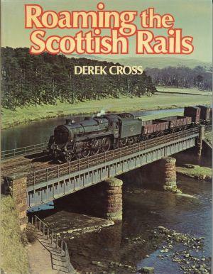 Bild des Verkufers fr Roaming the Scottish rails. zum Verkauf von Bcher Eule