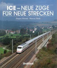 Seller image for ICE - neue Zge fr neue Strecken. for sale by Bcher Eule