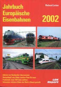 Bild des Verkufers fr Jahrbuch Europische Eisenbahnen 2002. zum Verkauf von Bcher Eule