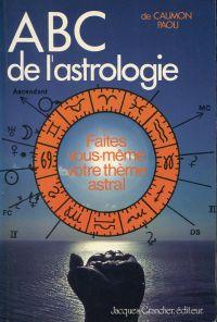 Image du vendeur pour L'ABC de l'astrologie. mis en vente par Bcher Eule