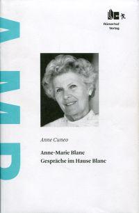 Gespäche im Hause Blanc mit Anne-Marie Blanc, Schauspielerin.