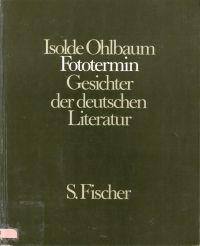 Fototermin. Gesichter der deutschen Literatur.