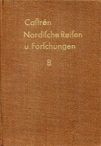 Bild des Verkufers fr M. Alexander Castrn's Wrterverzeichnisse aus den samojedischen Sprachen. zum Verkauf von Bcher Eule