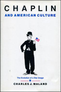 Bild des Verkufers fr Chaplin and American Culture. The Evolution ot a Star Image. zum Verkauf von Bcher Eule