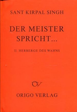 Seller image for Der Meister spricht . Band 2: Herberge des Wahns und andere Vortrge. for sale by Bcher Eule