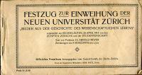 Immagine del venditore per Festumzug zur Einweihung der neuen Universtitt Zrich. venduto da Bcher Eule