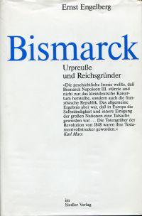 Seller image for Bismarck. Urpreue und Reichsgrnder. for sale by Bcher Eule