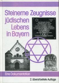 Bild des Verkufers fr Steinerne Zeugnisse jdischen Lebens in Bayern. Eine Dokumentation. zum Verkauf von Bcher Eule