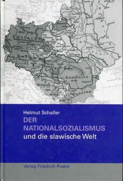 Imagen del vendedor de Der Nationalsozialismus und die slawische Welt. a la venta por Bcher Eule