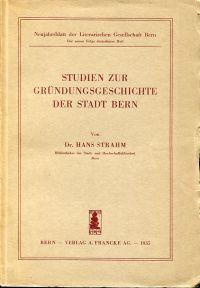 Imagen del vendedor de Studien zur Grndungsgeschichte der Stadt Bern. a la venta por Bcher Eule