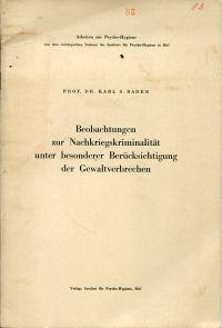 Image du vendeur pour Beobachtungen zur Nachkriegskriminalitt unter besonderer Bercksichtigung der Gewaltverbrechen. mis en vente par Bcher Eule