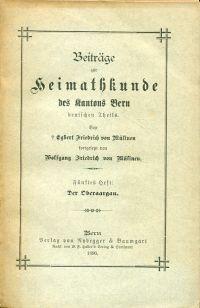 Bild des Verkufers fr Beitrge zur Heimathkunde des Kantons Bern deutschen Theils. Fnftes Heft: Oberaargau. zum Verkauf von Bcher Eule