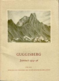 Image du vendeur pour Guggisberg. Jahrbuch 1954-56. Fr die Brger und Freunde des Schwarzenburgerlandes. mis en vente par Bcher Eule