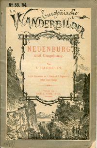 Bild des Verkufers fr Neuenburg und seine Umgebungen. zum Verkauf von Bcher Eule