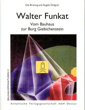 Bild des Verkufers fr Walter Funkat. Vom Bauhaus zur Burg Giebichenstein. zum Verkauf von Bcher Eule