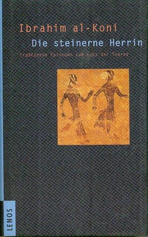 Bild des Verkufers fr Die steinerne Herrin. Ergnzende Episoden zum Epos der Tuareg. zum Verkauf von Bcher Eule