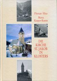 Image du vendeur pour Die Kirche St. Jakob in Klosters. 1493 - 1993 ; 500 Jahre nach dem Chorbau. mis en vente par Bcher Eule