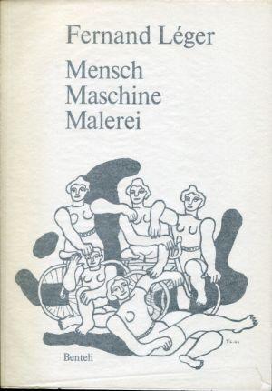 Bild des Verkufers fr Mensch, Maschine, Malerei. [Aufstze u. Schriften zur Kunst]. zum Verkauf von Bcher Eule